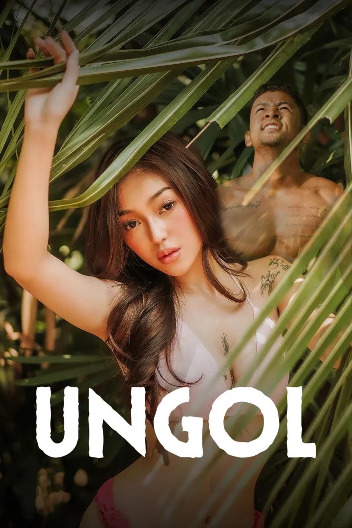 Ungol (2024) Filipino [18+] Movie Download