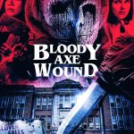 Bloody Axe Wound (2024) Movie Download